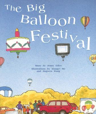 The Big Balloon Festival: Individual Student Edition Gold (Levels 21-22) - Rigby
