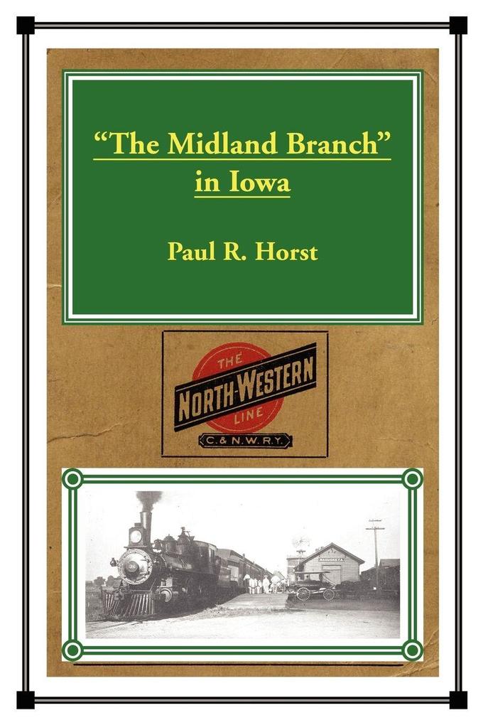 'The Midland Branch' in Iowa