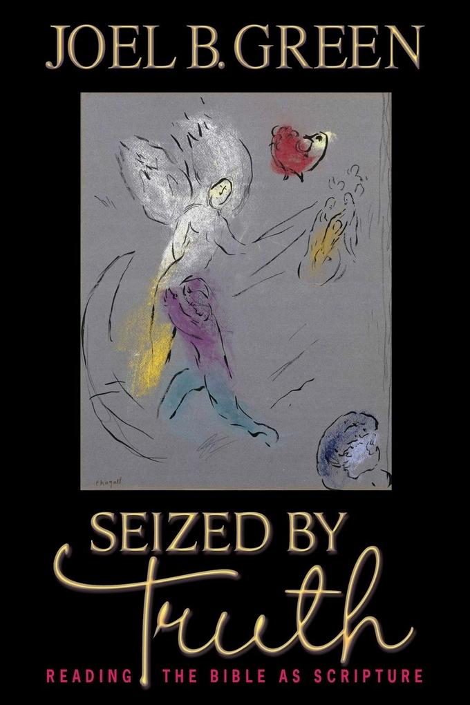 Seized by Truth
