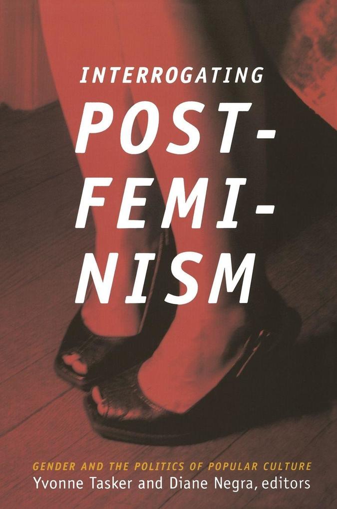 Interrogating Postfeminism