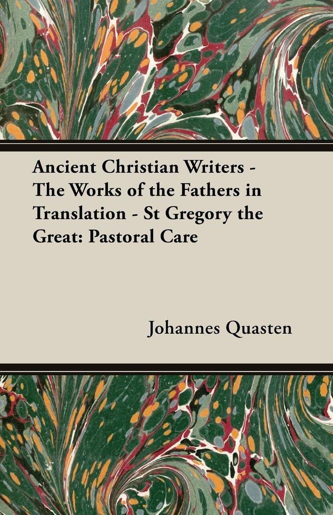 Ancient Christian Writers - The Works of the Fathers in Translation - St Gregory the Great