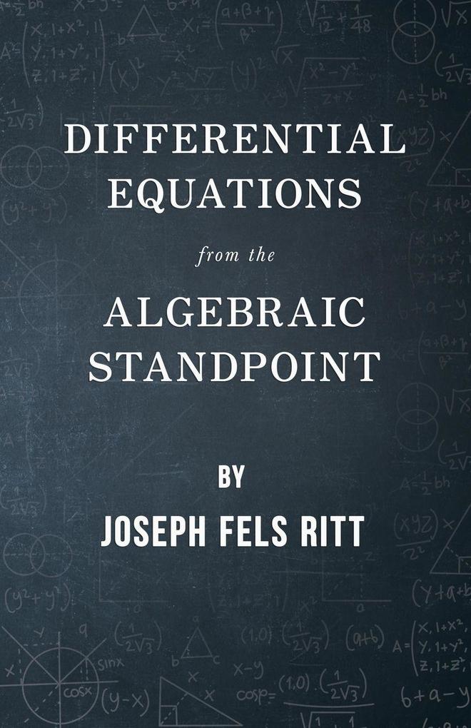 Differential Equations from the Algebraic Standpoint