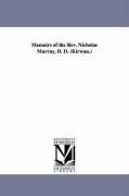 Memoirs of the Rev. Nicholas Murray D. D. (Kirwan.) - Samuel Irenµus Prime