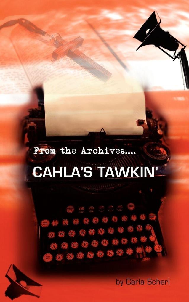 Cahla's Tawkin'