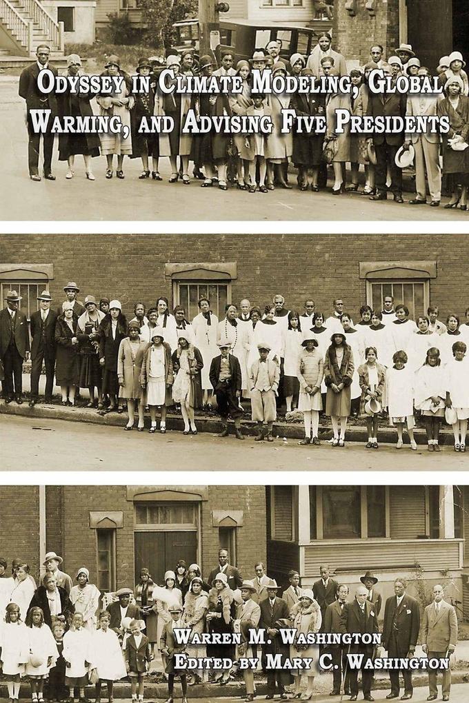 Odyssey in Climate Modeling Global Warming and Advising Five Presidents