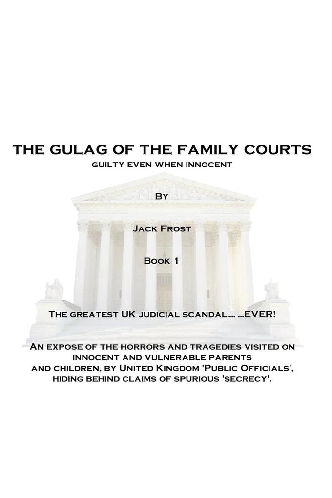 The Gulag of the Family Courts