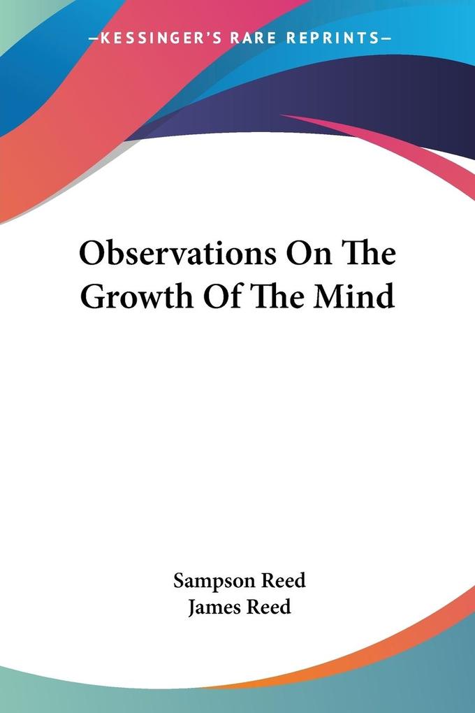 Observations On The Growth Of The Mind