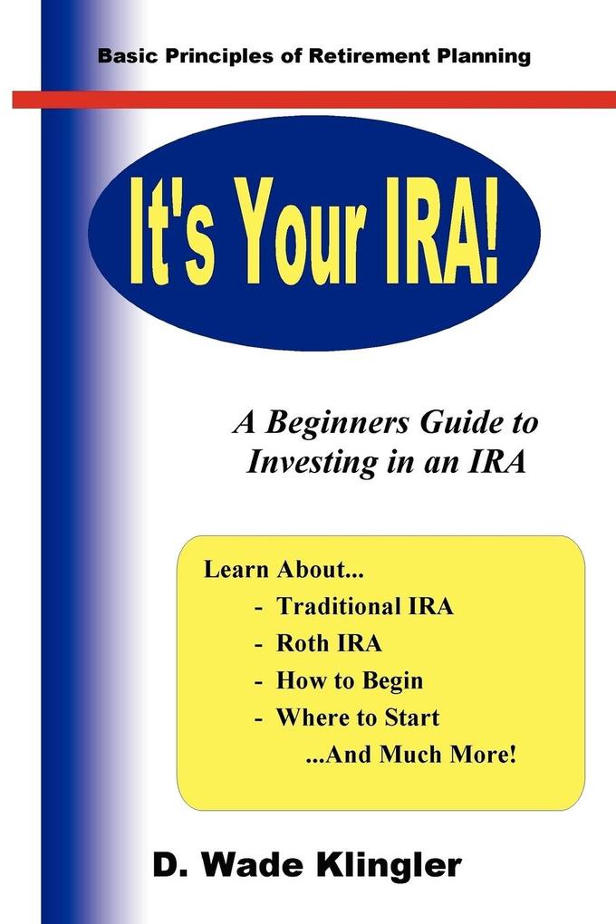 It's Your IRA!