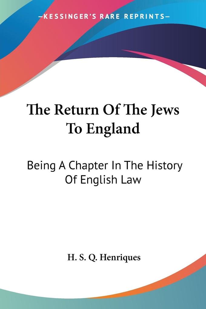 The Return Of The Jews To England