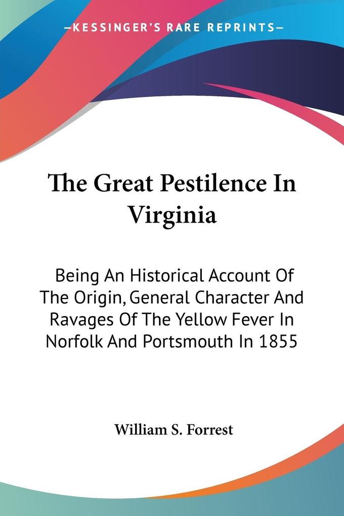 The Great Pestilence In Virginia