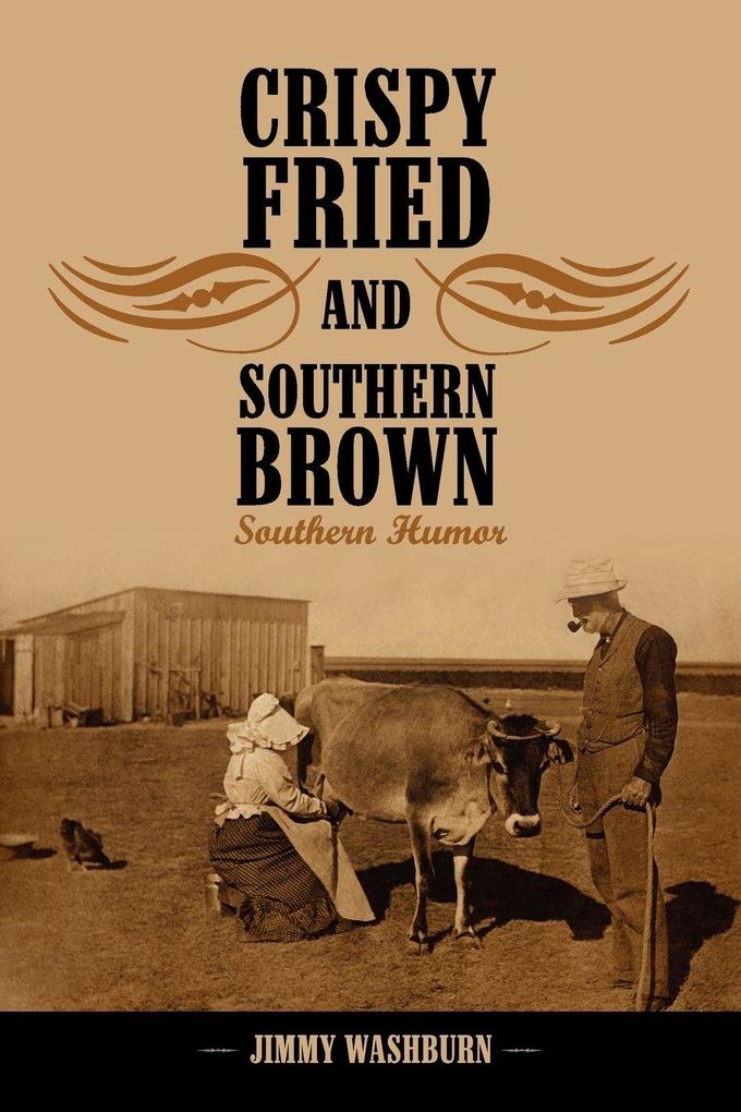 Crispy Fried And Southern Brown