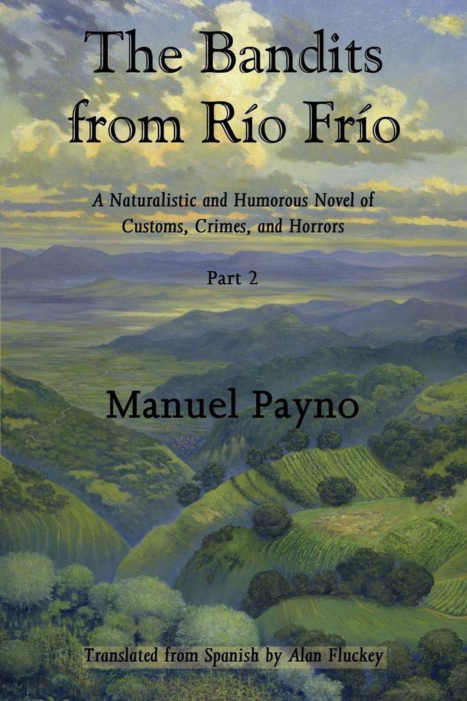 The Bandits from Río Frío Part II