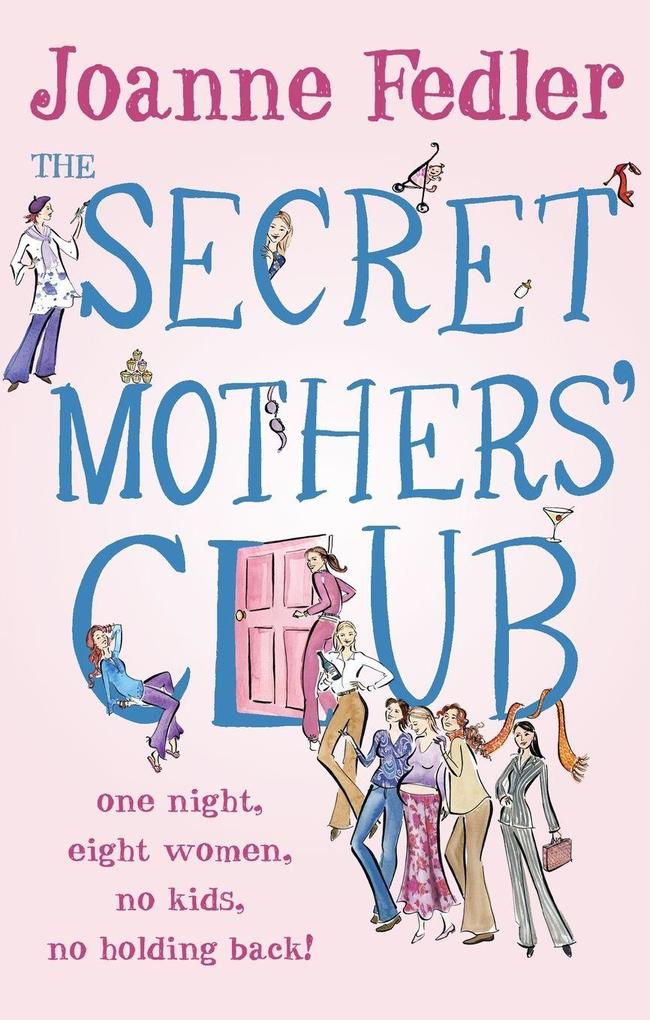 The Secret Mothers Club