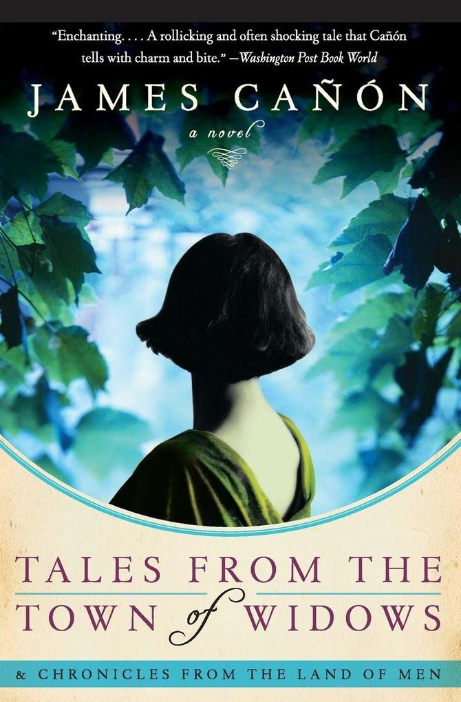 Tales from the Town of Widows