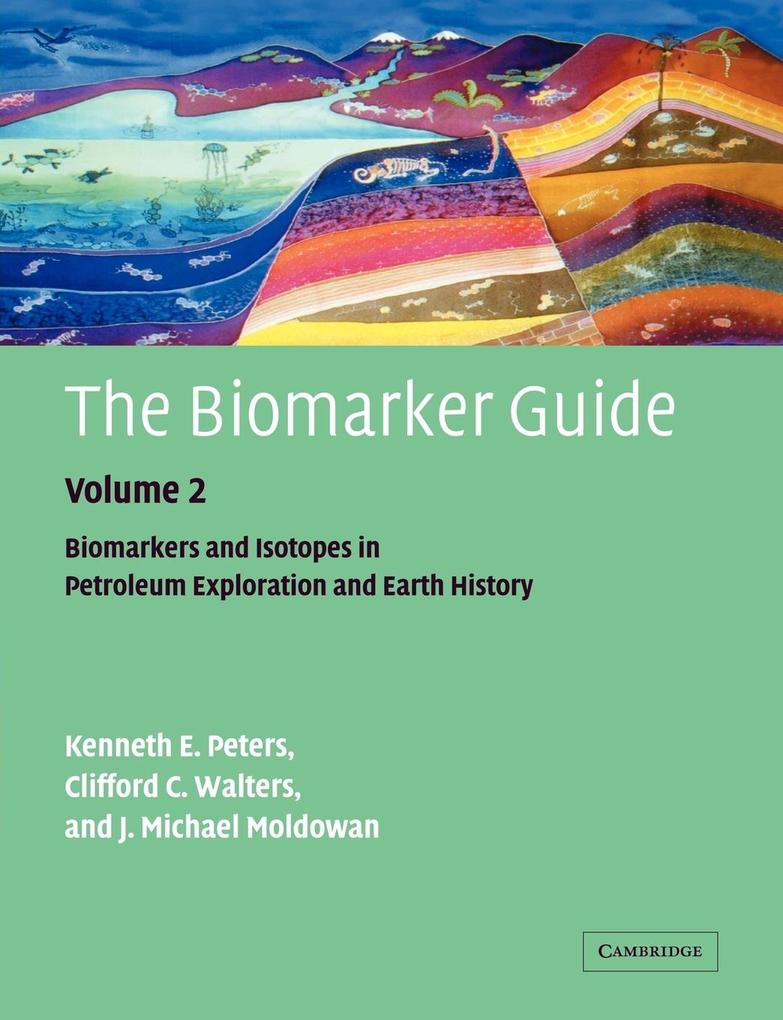 The Biomarker Guide - Kenneth E. Peters/ Clifford C. Walters/ J. M. Moldowan