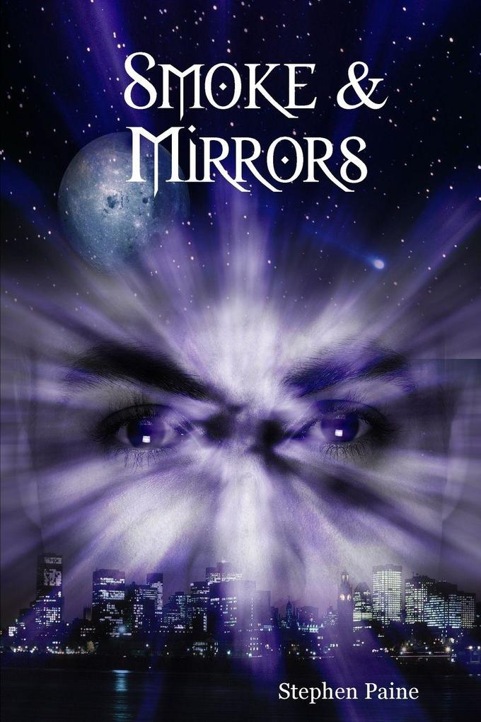 Smoke & Mirrors