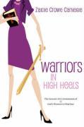 Warriors in High Heels