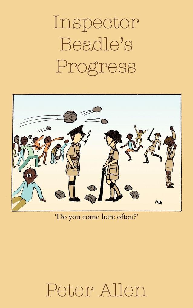 Inspector Beadle's Progress