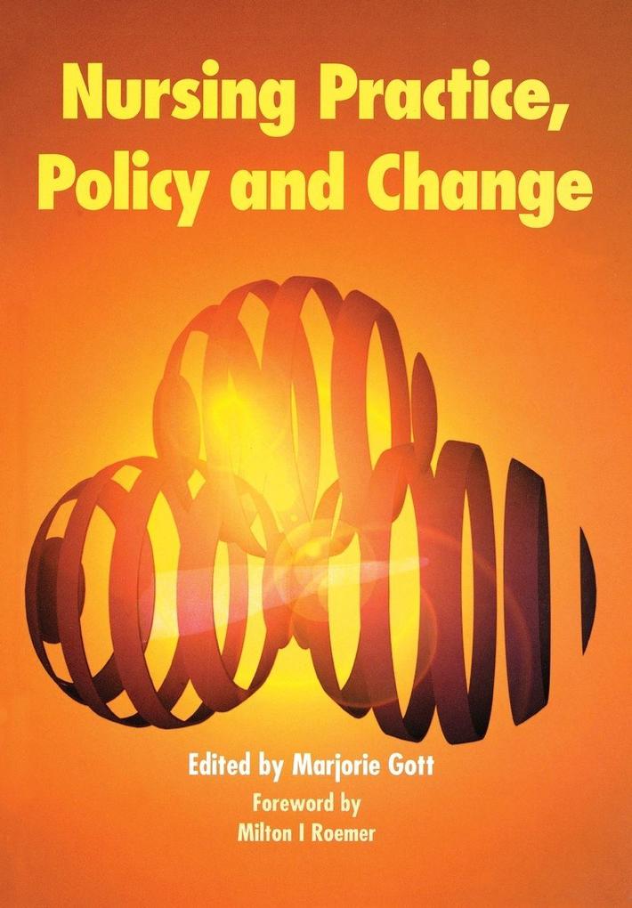 Nursing Practice Policy and Change