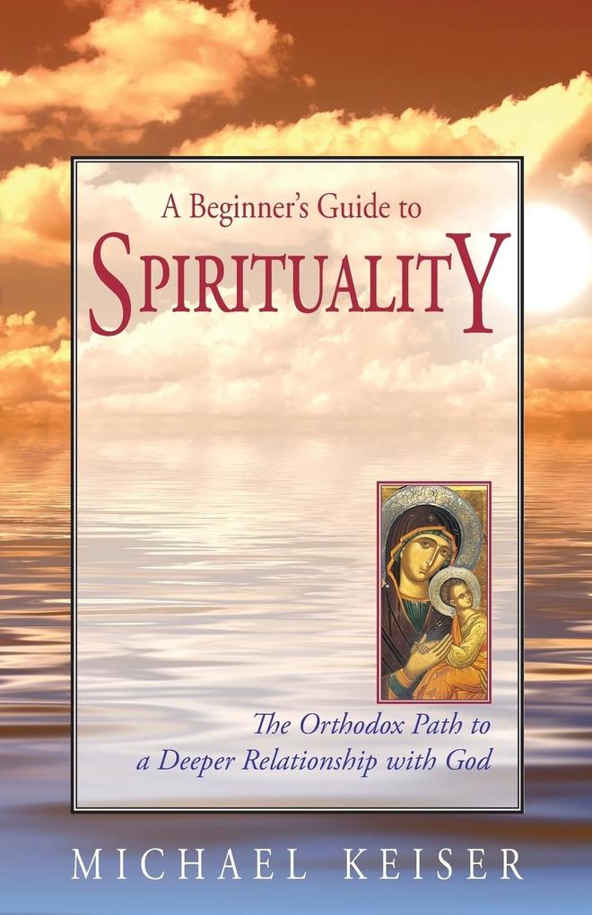 A Beginner‘s Guide to Spirituality