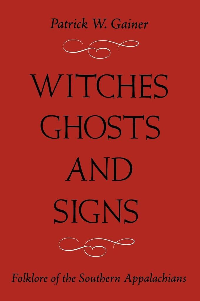 WITCHES GHOSTS AND SIGNS