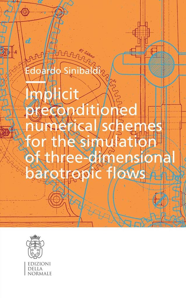 Implicit Preconditioned Numerical Schemes for the Simulation of Three-Dimensional Barotropic Flows