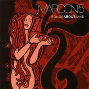 Songs About Jane - Maroon