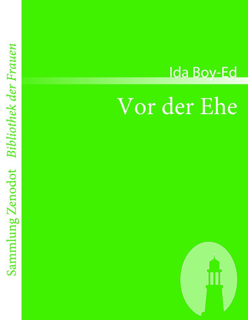 Vor der Ehe