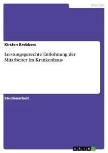 Image of Leistungsgerechte Entlohnung der Mitarbeiter im Krankenhaus