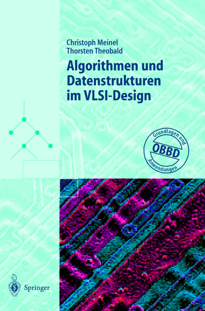 Algorithmen und Datenstrukturen im VLSI-Design - Christoph Meinel/ Thorsten Theobald