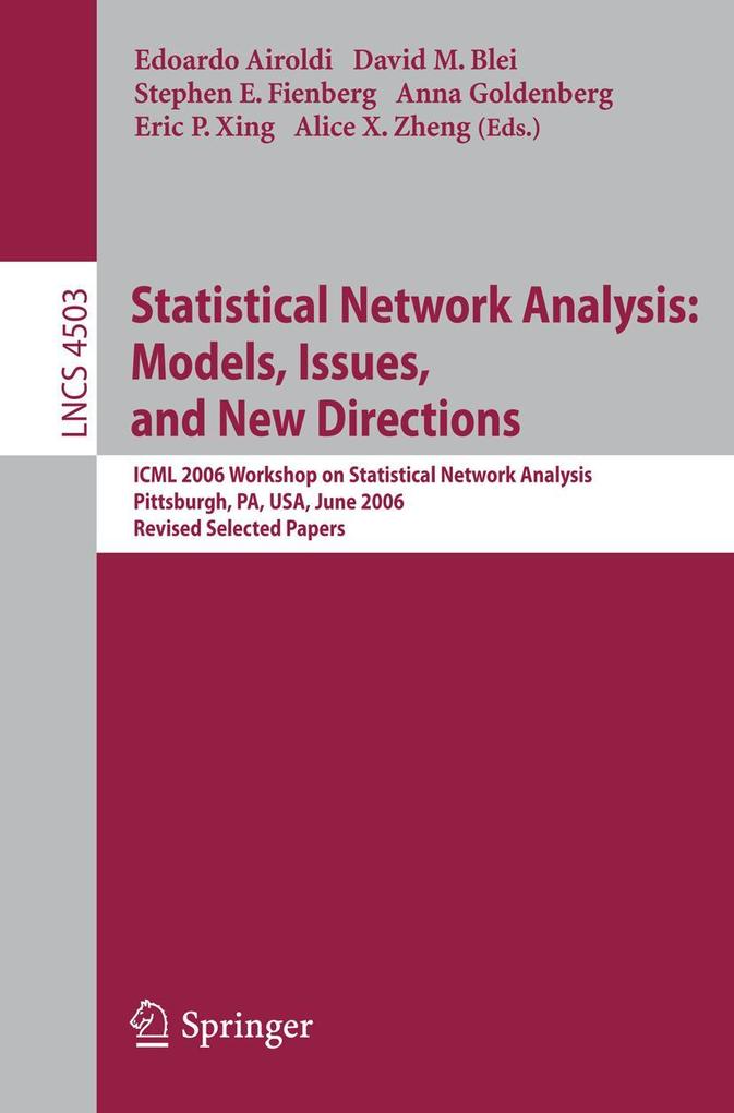 Statistical Network Analysis: Models Issues and New Directions