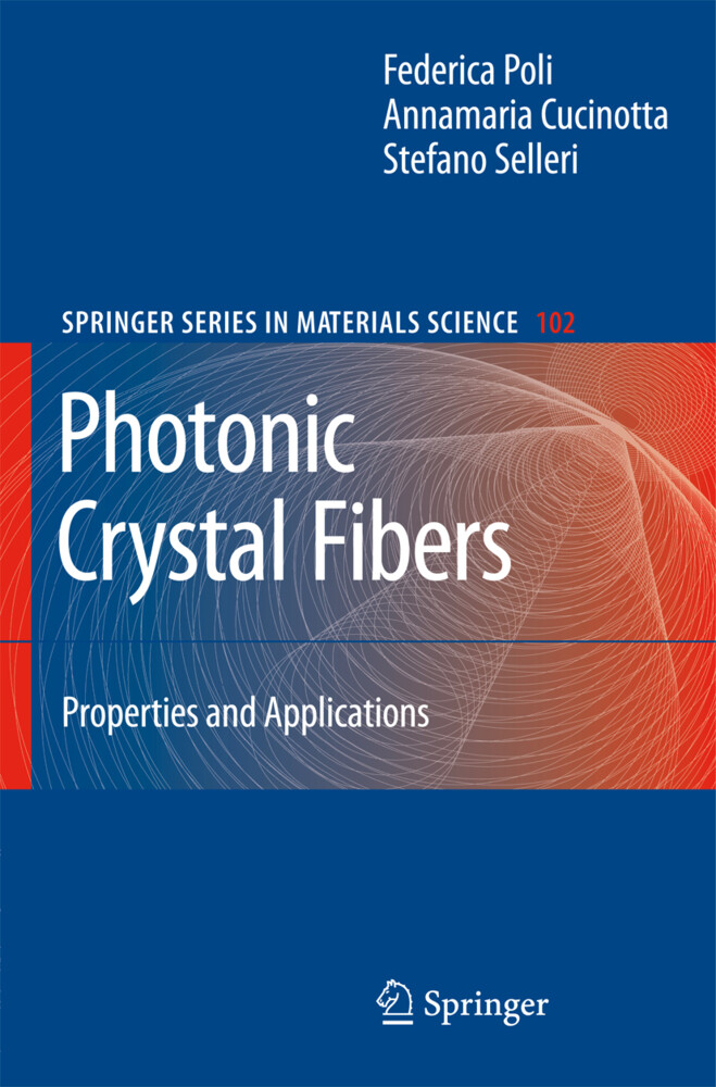 Photonic Crystal Fibers - S. Selleri/ A. Cucinotta/ F. Poli