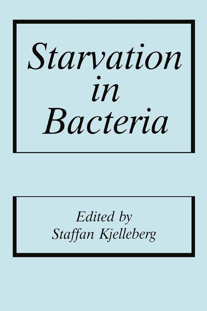 Starvation in Bacteria