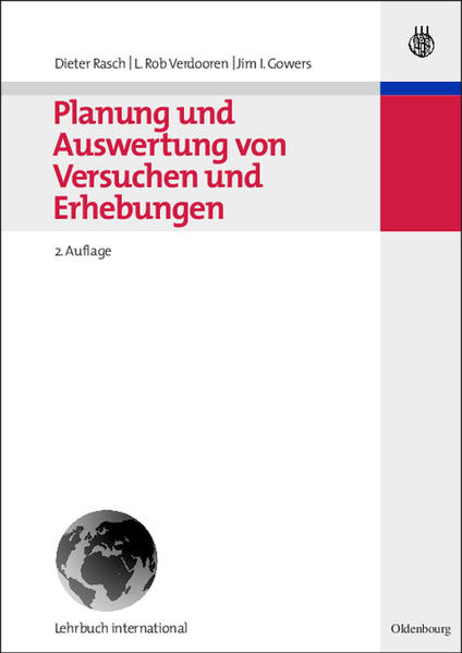 Planung und Auswertung von Versuchen und Erhebungen - Jim I. Gowers/ Dieter Rasch/ L. Rob Verdooren/ J. I. Gowers
