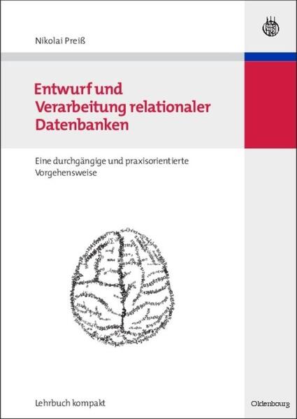 Entwurf und Verarbeitung relationaler Datenbanken - Nikolai Preiß