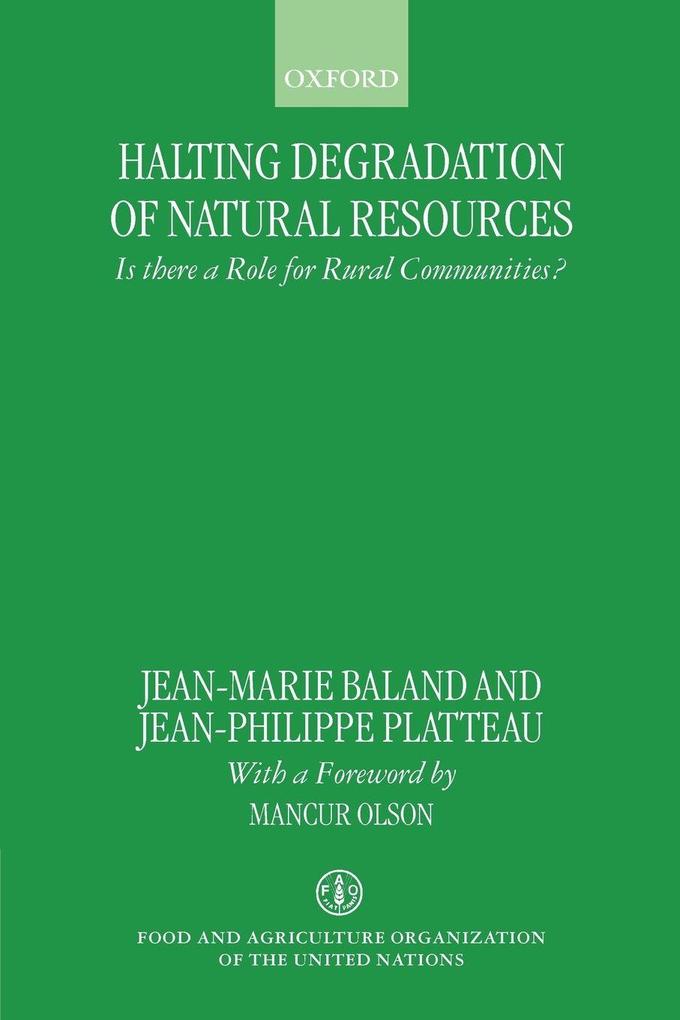 Halting Degradation of Natural Resources