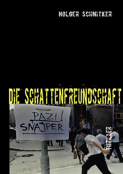Die Schattenfreundschaft