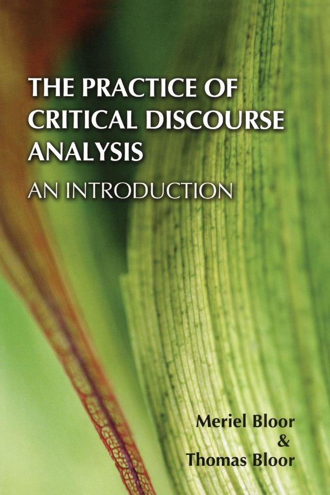 The Practice of Critical Discourse Analysis
