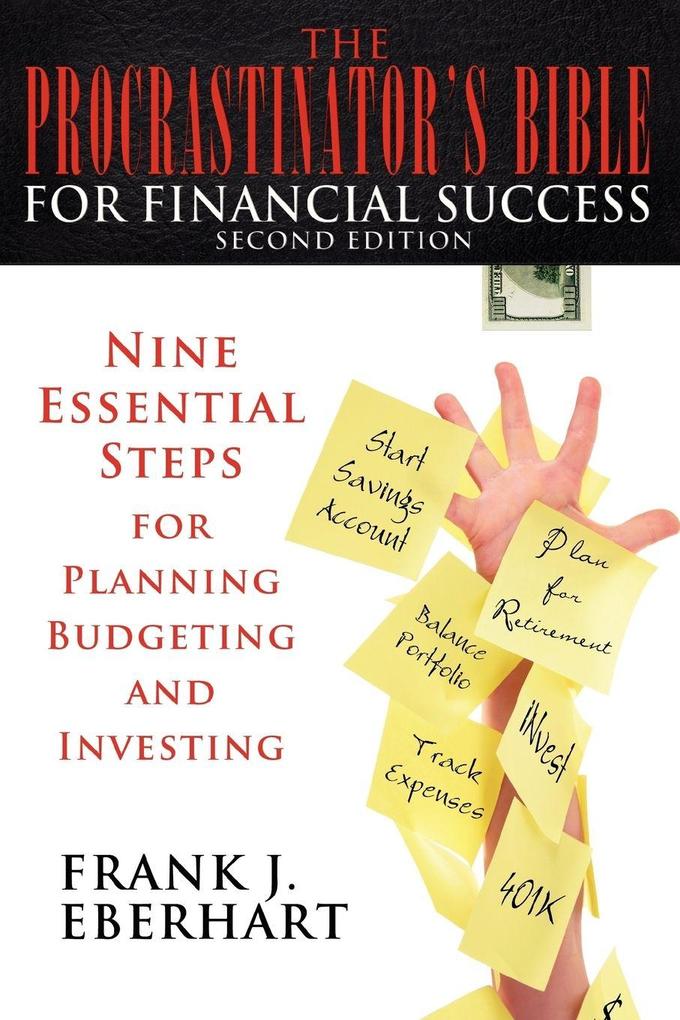 The Procrastinator's Bible for Financial Success