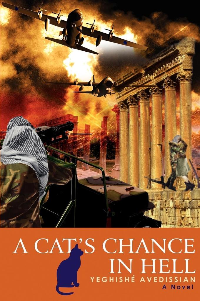 A Cat‘s Chance in Hell