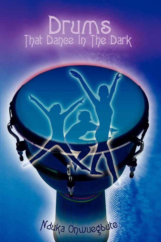 Drums That Dance in the Dark