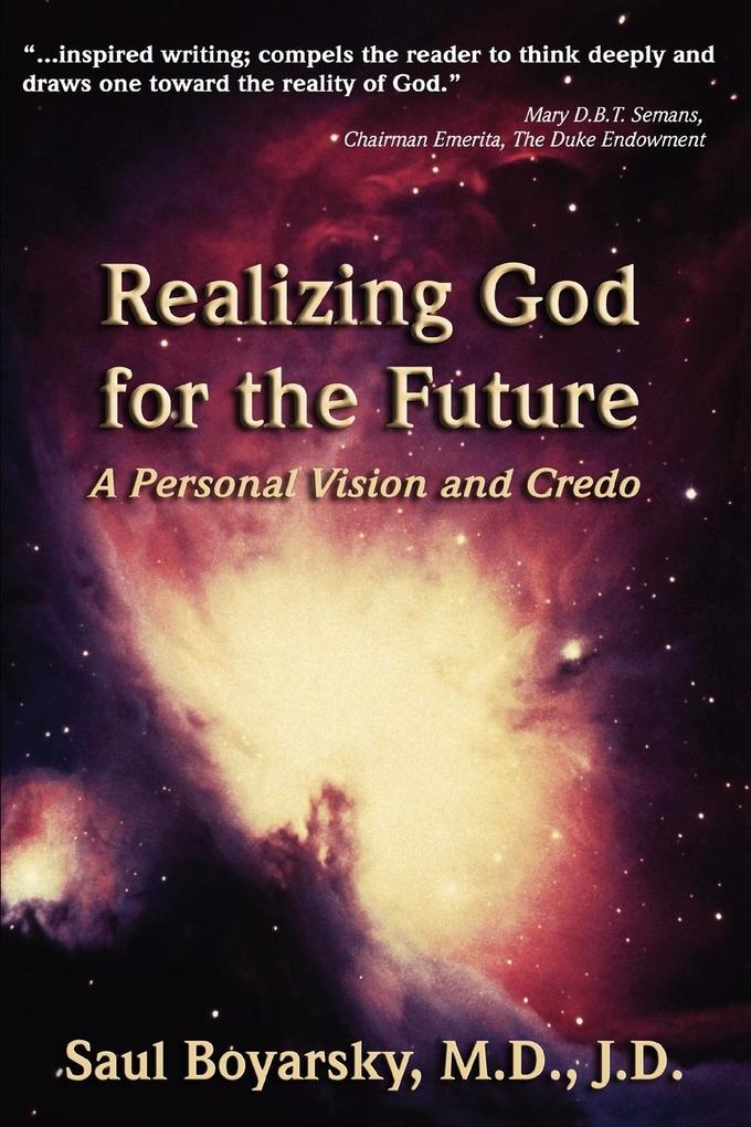 Realizing God for the Future - Saul Boyarsky