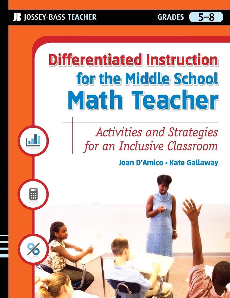 Differentiated Instruction for the Middle School Math Teacher