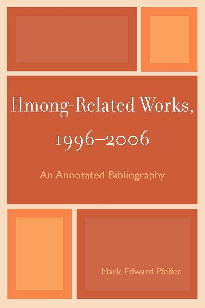 Hmong-Related Works 1996-2006