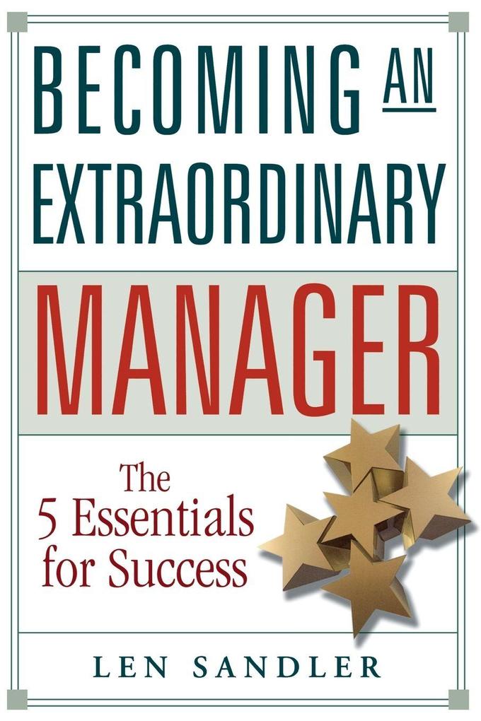 The Becoming an Extraordinary Manager