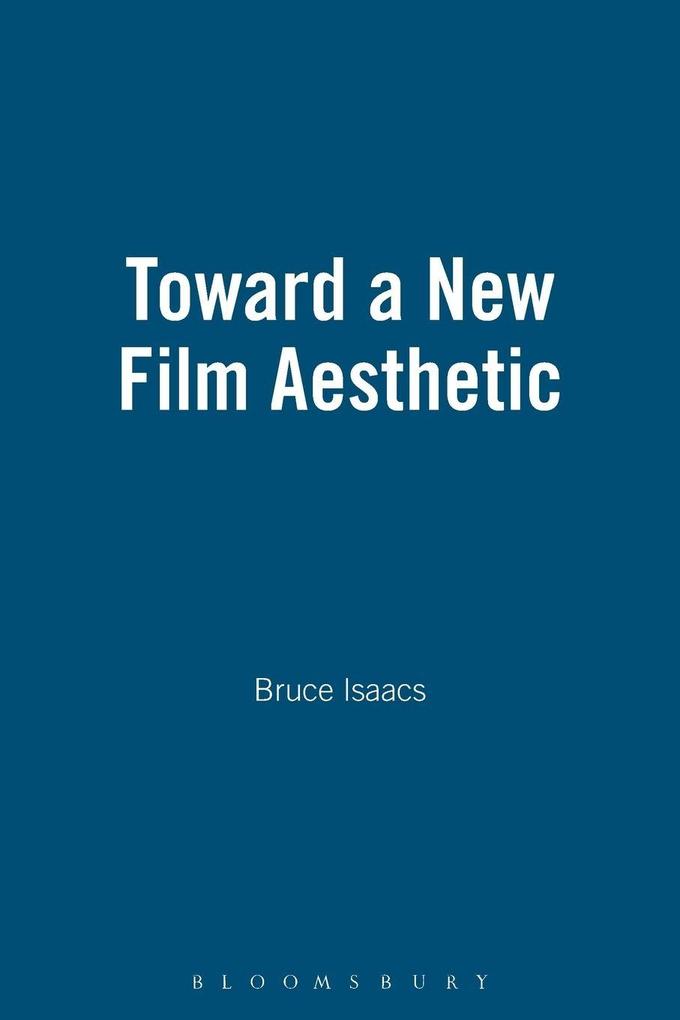 Toward a New Film Aesthetic
