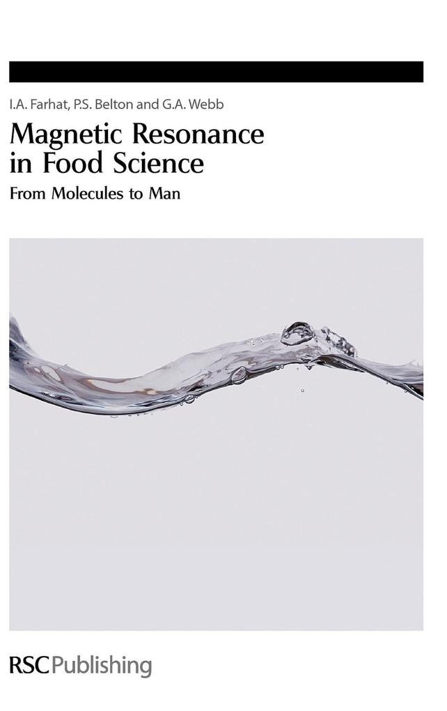 Magnetic Resonance in Food Science: From Molecules to Man