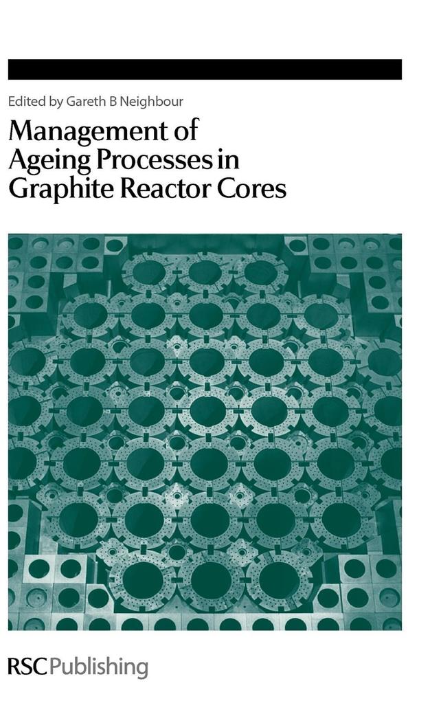 Management of Ageing in Graphite Reactor Cores