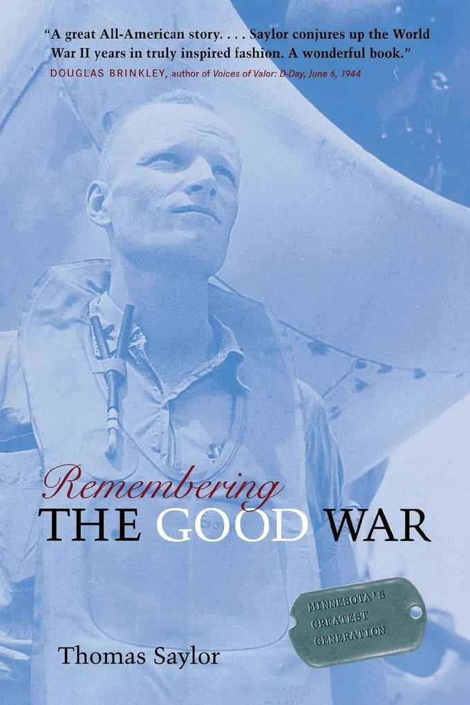 Remembering The Good War