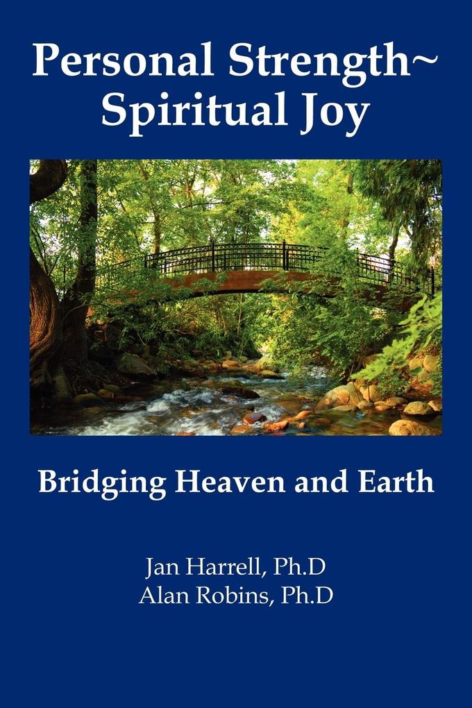 Personal Strength ~ Spiritual Joy